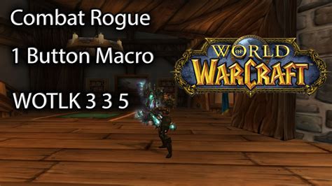macro wotlk|WotLK [Guide] Rogue Macros .